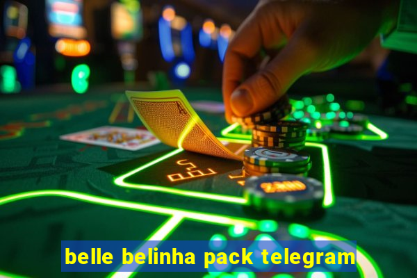 belle belinha pack telegram